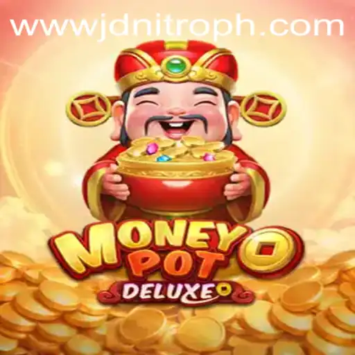 Unveiling the Rich Thrills of MoneyPotDELUXE